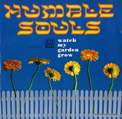 HUMBLE SOULS, THE watch my garden grow JAZID53T