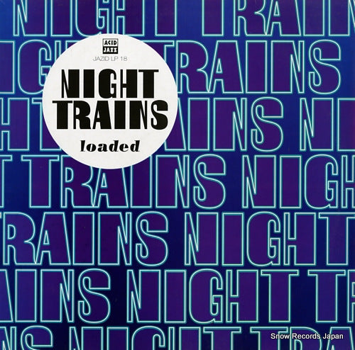 NIGHT TRAINS loaded JAZIDLP18