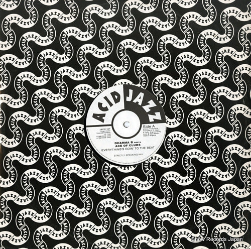 B, DHARMA everything's goin' to the beat JAZID35T