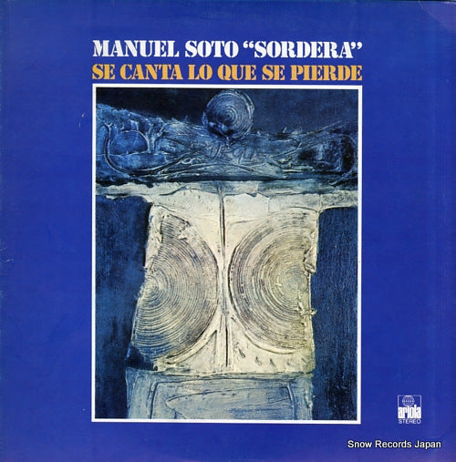 SORDERA, MANUEL SOTO se canta lo que se pierde 25625-H