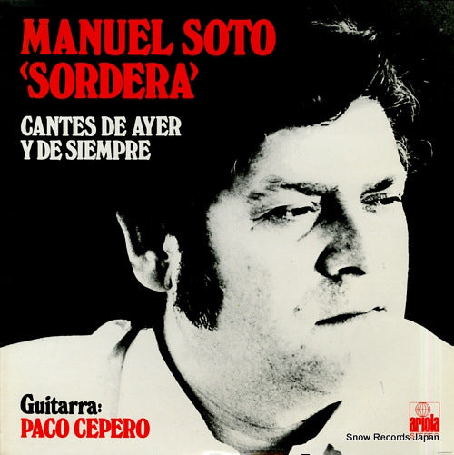 SORDERA, MANUEL SOTO cantes de ayer y de siempre 88.412-I