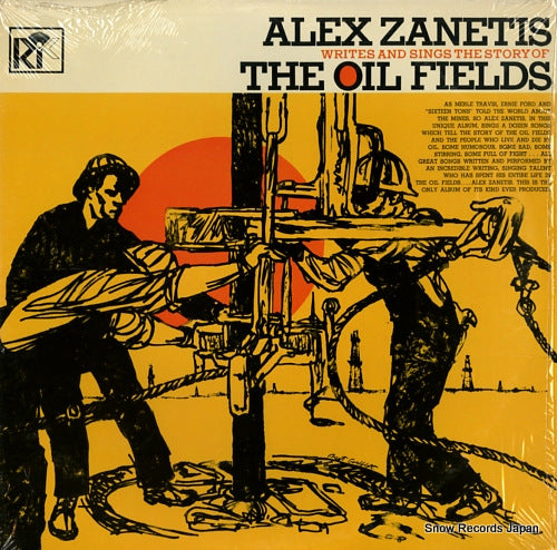 ZANETIS, ALEX writes and sings the story of the oil fields M1001