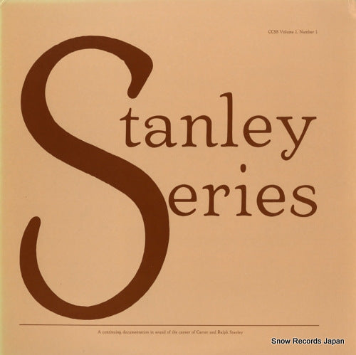 STANLEY BROTHERS, THE stanley series vol.1, no.1 CCSS-V1N1