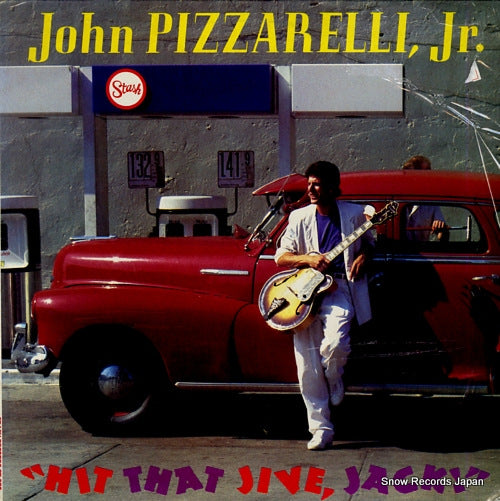 PIZZARELLI, JOHN, JR. hit that jive, jack! ST-256