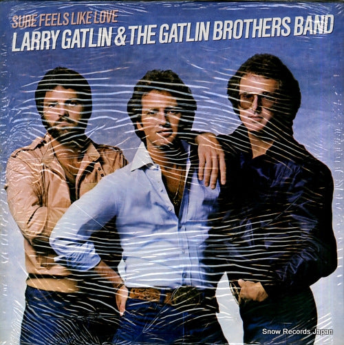 GATLIN, LARRY, AND THE GATLIN BROTHERS BAND sure feels like love FC38135