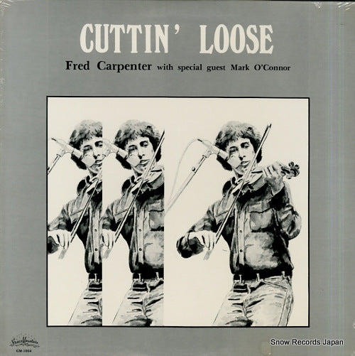 CARPENTER, FRED cuttin' loose GM-1004