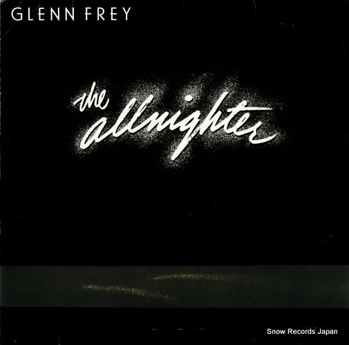 FREY, GLENN the allnighter 251329-1