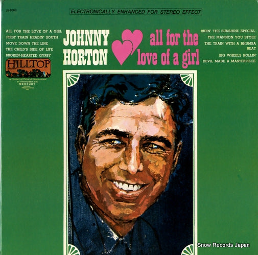 HORTON, JOHNNY all for the love of a girl JS-6060