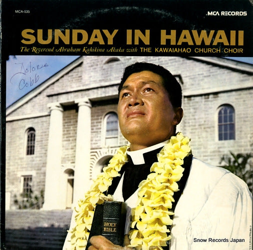 AKAKA, REVEREND ABRAHAM KAHIKINA sunday in hawaii MCA-535