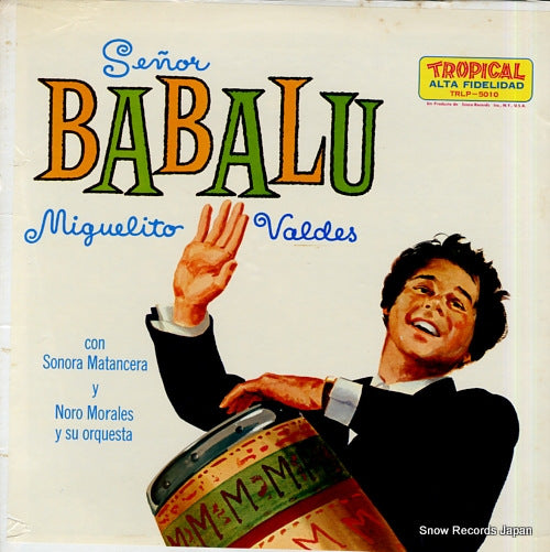 VALDES, MIGUELITO senor babalu TRLP-5010