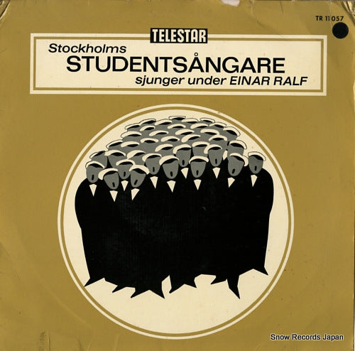 STOCKHOLMS STUDENTSANGARE sjunger under einar ralf TR11057