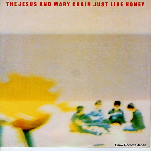 JESUS AND MARY CHAIN, THE just like honey 248959-0