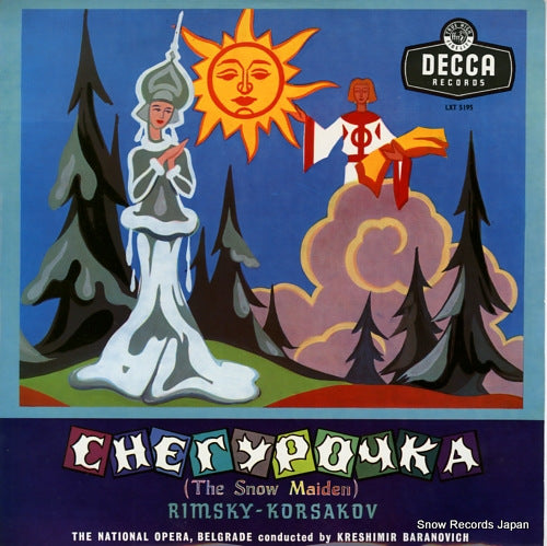 BARANOVICH, KRESIMIR rimsky-korsakov; the snow maiden LXT5195