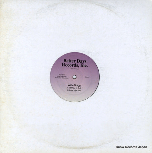 DRAGG, WILLIE tell you in dub DAYS013