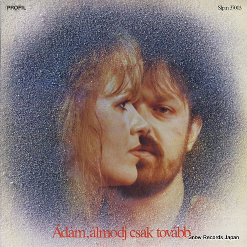 EVA, CSEPREGI, AND VEGVARI ADAM adam, almodj csak tovabb... SLPM37003