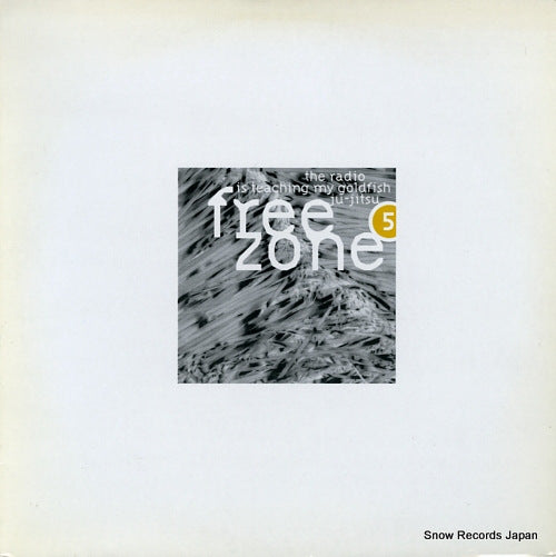 V/A freezone 5: the radio is teaching my goldfish ju-jitsu SSRLP207
