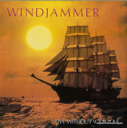 WINDJAMMER live without your love MCAT921