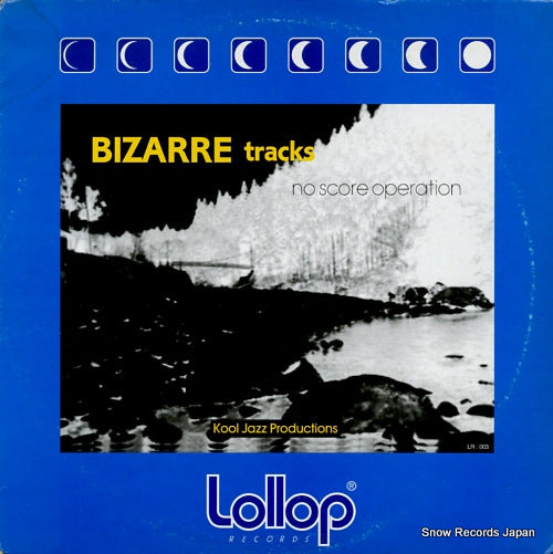 KOOL JAZZ PRODUCTIONS bizzarre tracks - no score operation LR003