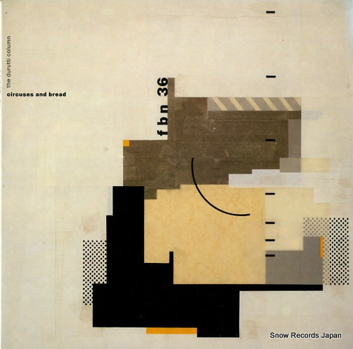 DURUTTI COLUMN, THE circuses and bread FBN36