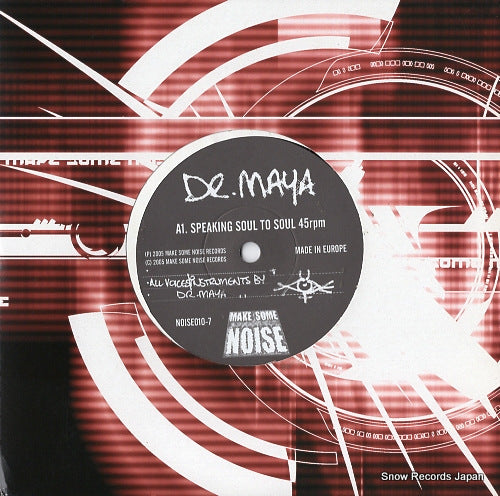 DR. MAYA speaking soul to soul NOISE010-7