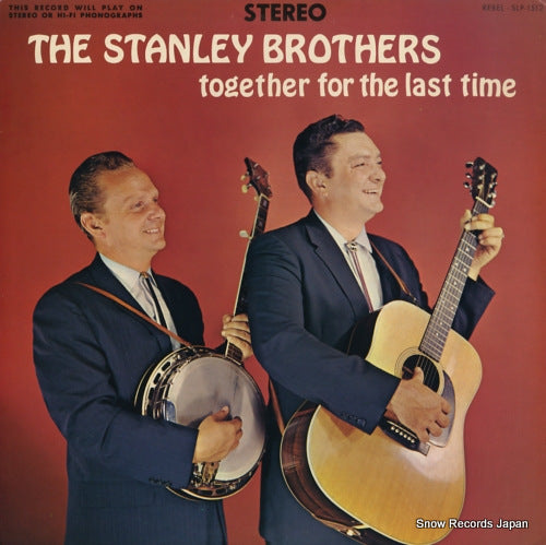STANLEY BROTHERS, THE together for the last time SLP-1512