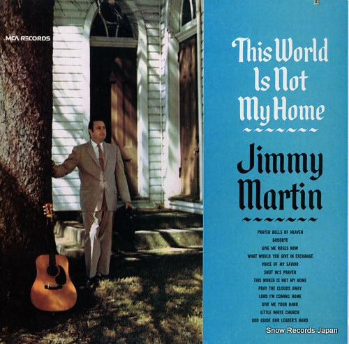 MARTIN, JIMMY this world is not my home MCA-96