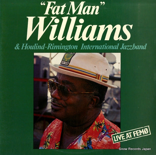 WILLIAMS, "FAT MAN" live at femo ML110