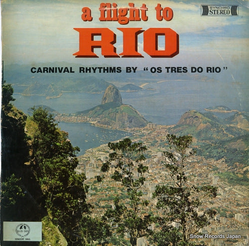 OS TRES DO RIO a flight to rio SVS-2431