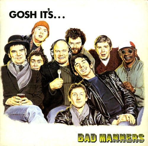 BAD MANNERS gosh it's... MAGL5043