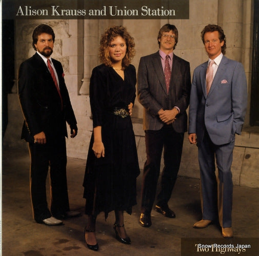 KRAUSS, ALISON, AND UNION STATION two highways ROUNDER0265