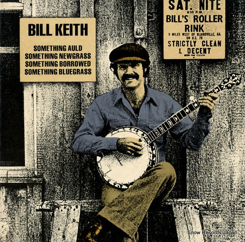 KEITH, BILL something auld, newgrass, borrowed, bluegrass ROUNDER0084