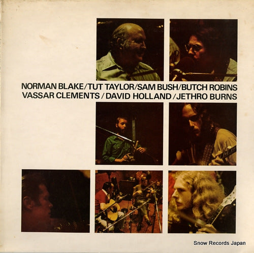 BLAKE, NORMAN norman blake/tut taylor/sam bush/butch robins/vassar clements/david holland/jethro burns SNTF704