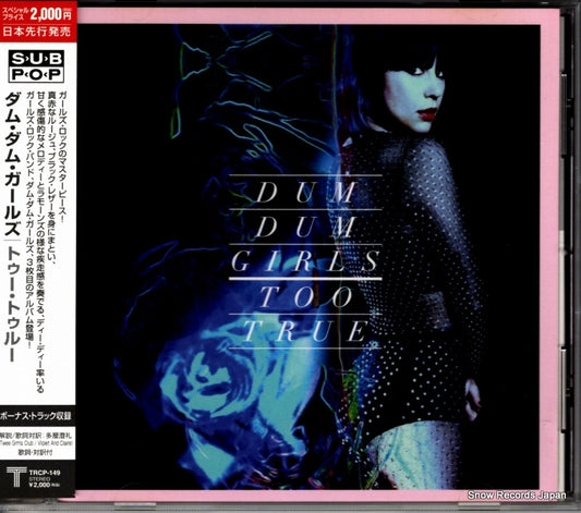 DUM DUM GIRLS too true TRCP-149