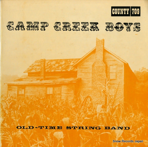 CAMP CREEK BOYS, THE the camp creek boys COUNTY709