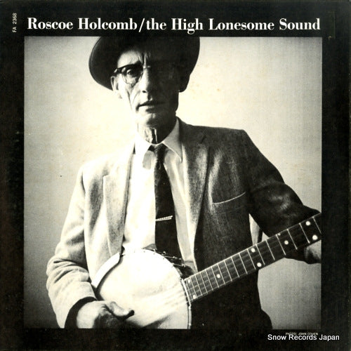 HOLCOMB, ROSCOE the high lonesome sound FA2368