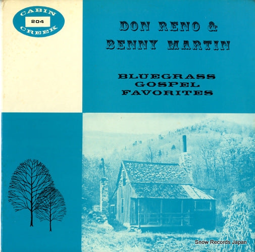 RENO, DON, AND BENNY MARTIN bluegrass gospel favorites CABINCREEK204