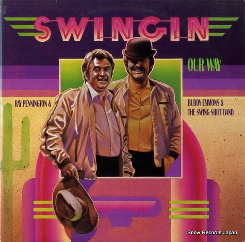 PENNNGTON, RAY, AND BUDDY EMMONS swingin' our way SOR-0060