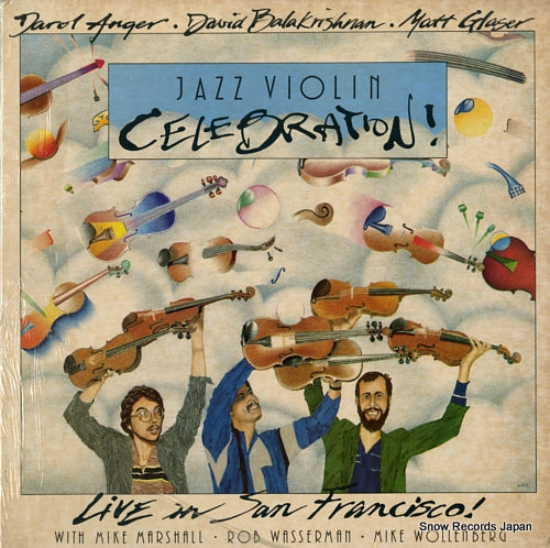 ANGER, DAROL / DAVID BALAKRISHNAN / MATT GLASER jazz violin celebration F-22
