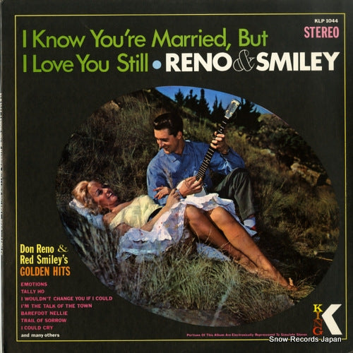 RENO, DON, AND RED SMILEY i know you're married, but i love you still KLP1044