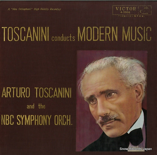 TOSCANINI, ARTURO toscanini conducts modern music A-3006
