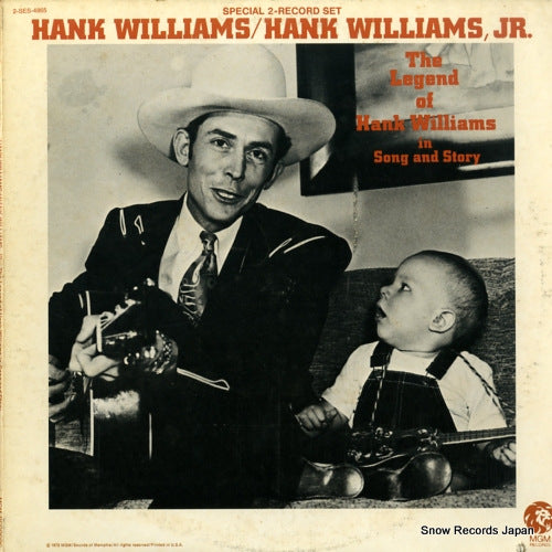 WILLIAMS, HANK / HANK WILLIAMS, JR. the legend of hank williams in song and story 2-SES-4865