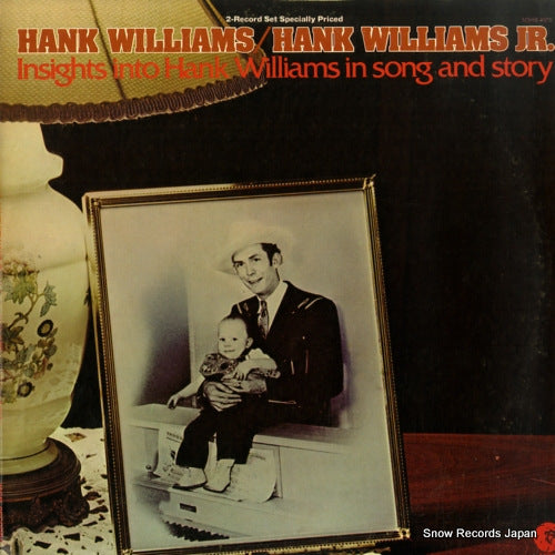 WILLIAMS, HANK / HANK WILLIAMS, JR. insights into hank williams in song and story M3HB4975