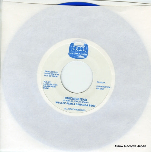 JEAN, WYCLEF, AND SPRAGGA BENZ chickenhead RC-0001A
