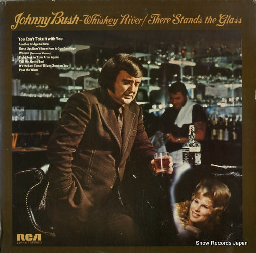 BUSH, JOHNNY whiskey river/there stands the glass LSP-4817