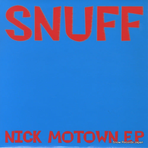 SNUFF nick motown e.p BLUFF061