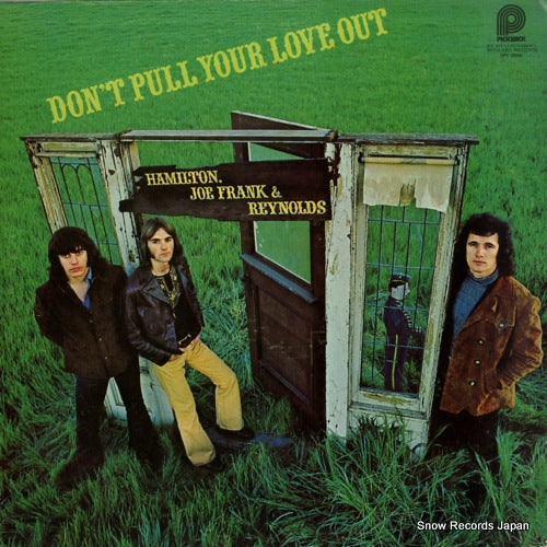 HAMILTON, JOE FRANK AND REYNOLDS don't pull your love out SPC-3555