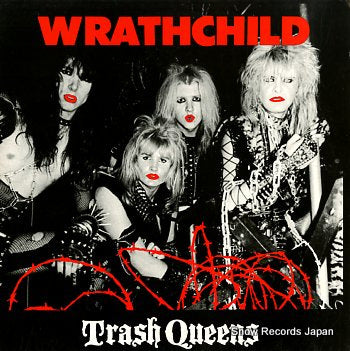 WRATHCHILD trash queens DOJOLP6