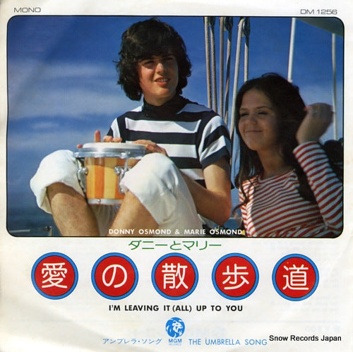 OSMOND, DANNY AND MARIE i'm leaving it (all) up to you DM1256