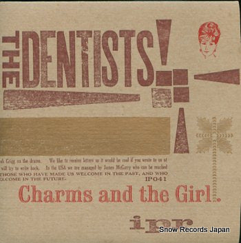 DENTISTS, THE charms and the girl IP041