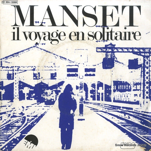 MANSET, GERARD il voyage en solitaire 2C004-13088